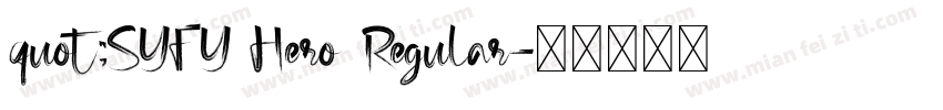 quot;SYFY Hero Regular字体转换